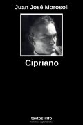 Cipriano, de Juan José Morosoli