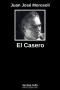 El Casero, de Juan José Morosoli
