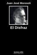 El Disfraz, de Juan José Morosoli