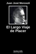 El Largo Viaje de Placer, de Juan José Morosoli