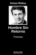 Hombre Sin Retorno, de Arturo Robsy