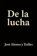 De la lucha, de José Alonso y Trelles