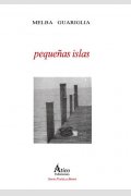 Pequeñas islas, de Melba Guariglia