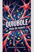 Quiúbole.Hola de nuevo., de Granmidas