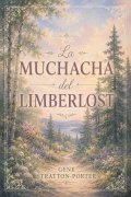 La muchacha del Limberlost, de Gene Stratton-Porter