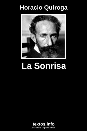 La Sonrisa, de Horacio Quiroga