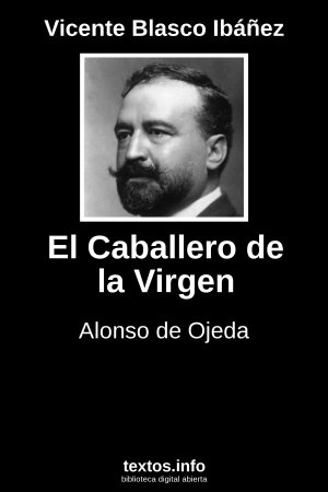 El Caballero de la Virgen, de Vicente Blasco Ibáñez