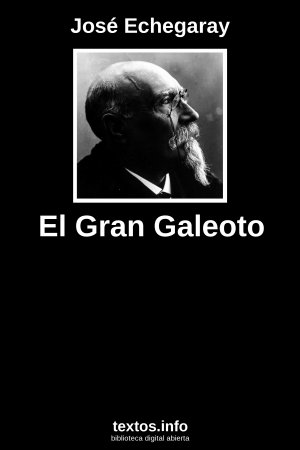 El Gran Galeoto, de José Echegaray