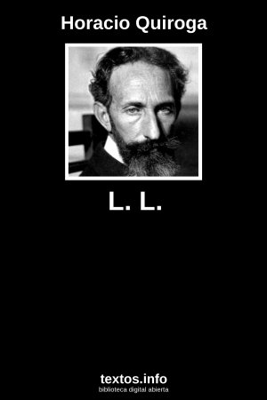 L. L., de Horacio Quiroga