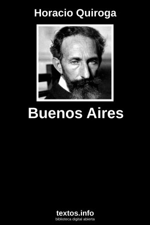 Buenos Aires, de Horacio Quiroga