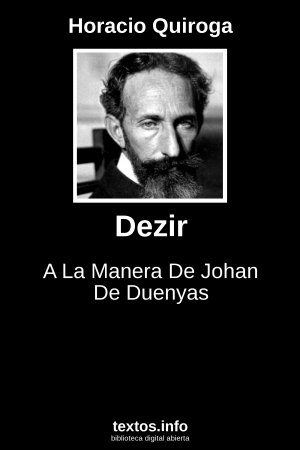 Dezir, de Horacio Quiroga