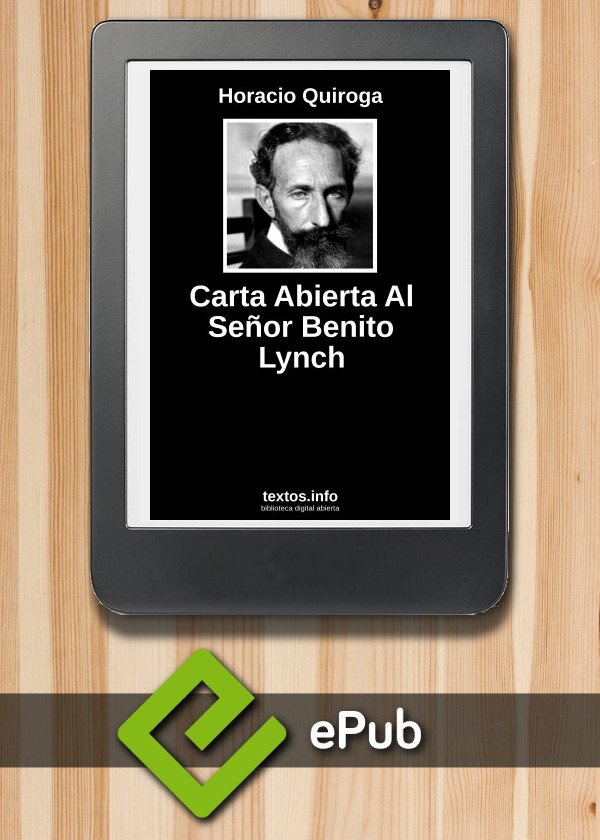 Carta Abierta Al Señor Benito Lynch
