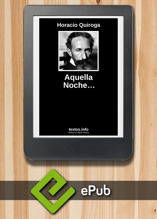 Aquella Noche…