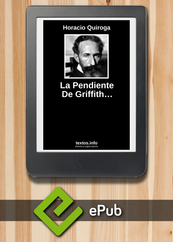 La Pendiente De Griffith…
