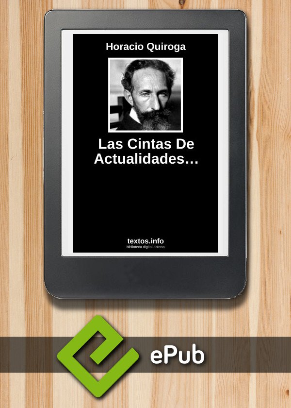 Las Cintas De Actualidades…
