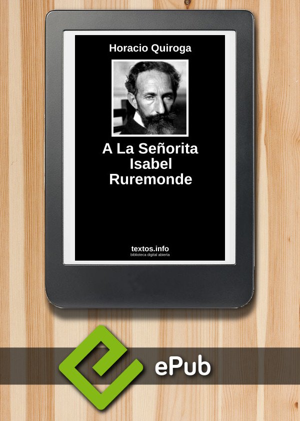 A La Señorita Isabel Ruremonde