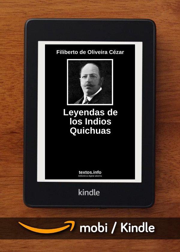Leyendas de los Indios Quichuas