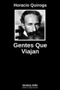 Gentes Que Viajan, de Horacio Quiroga