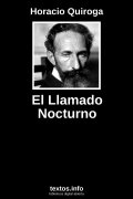 El Llamado Nocturno, de Horacio Quiroga