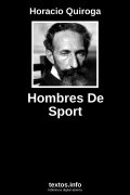 Hombres De Sport, de Horacio Quiroga