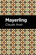 Mayerling, de ClaudeAnet