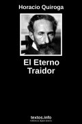 El Eterno Traidor, de Horacio Quiroga