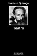 Teatro, de Horacio Quiroga
