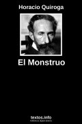El Monstruo, de Horacio Quiroga