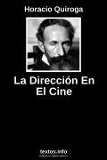 La Dirección En El Cine, de Horacio Quiroga