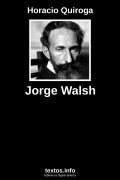 Jorge Walsh, de Horacio Quiroga