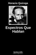 Espectros Que Hablan, de Horacio Quiroga