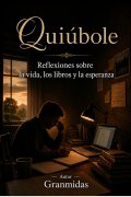Quiúbole, de Granmidas