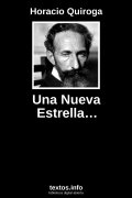 Una Nueva Estrella…, de Horacio Quiroga