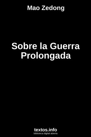 Sobre la Guerra Prolongada, de Mao Zedong