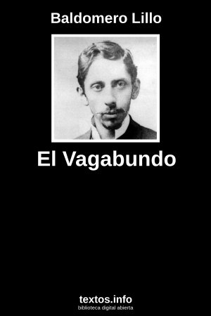 El Vagabundo, de Baldomero Lillo