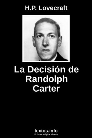 La Decisión de Randolph Carter, de H.P. Lovecraft