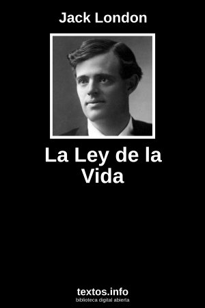 La Ley de la Vida, de Jack London