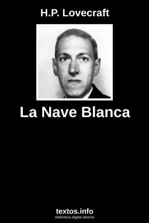 La Nave Blanca, de H.P. Lovecraft