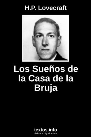 Los Sueños de la Casa de la Bruja, de H.P. Lovecraft