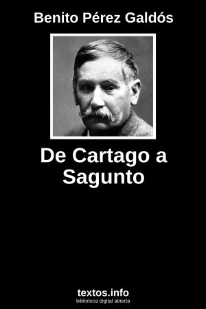 De Cartago a Sagunto, de Benito Pérez Galdós