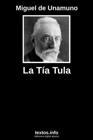 La Tía Tula, de Miguel de Unamuno