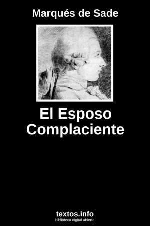 El Esposo Complaciente, de Marqués de Sade