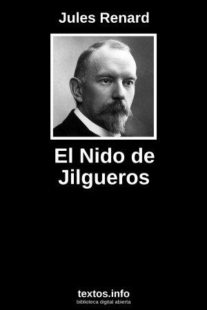 El Nido de Jilgueros, de Jules Renard