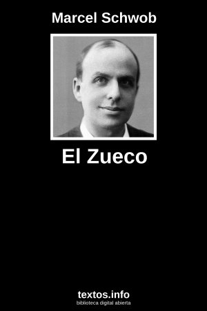 El Zueco, de Marcel Schwob