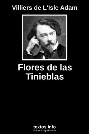 Flores de las Tinieblas, de Villiers de L'Isle Adam