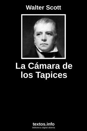 La Cámara de los Tapices, de Walter Scott