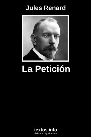 La Petición, de Jules Renard