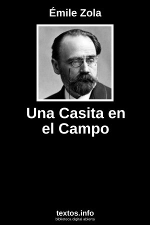 Una Casita en el Campo, de Émile Zola