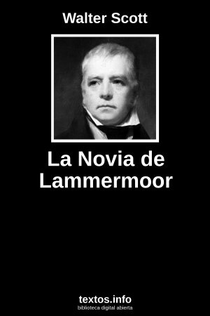 La Novia de Lammermoor, de Walter Scott
