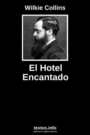 El Hotel Encantado, de Wilkie Collins